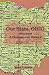 Our State, Ohio: 1803-2003 A Bicentennial History