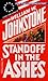 Standoff in the Ashes by William W. Johnstone