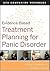 Evidence-Based Treatment Planning for Panic Disorder Workbook (Evidence-Based Psychotherapy Treatment Planning Video Series)