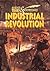 The Industrial Revolution (Events & Outcomes)