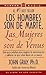 Los Hombres son de Marte, Las Mujeres son de Venus