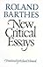 New Critical Essays by Roland Barthes