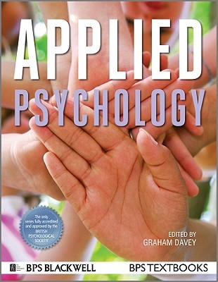 Applied Psychology (BPS Textbooks in Psychology)