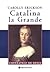 Catalina la Grande / Catherine the Great: Emperatriz De Rusia (Spanish Edition)