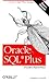 Oracle SQL*Plus Pocket Reference by Jonathan Gennick Oracle SQL*Plus Pocket Reference by Jonathan Gennick
