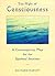 The Flight of Consciousness: A Contemporary Map for the Spiritual Journey