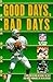 Good Days, Bad Days: An Official NFL Book