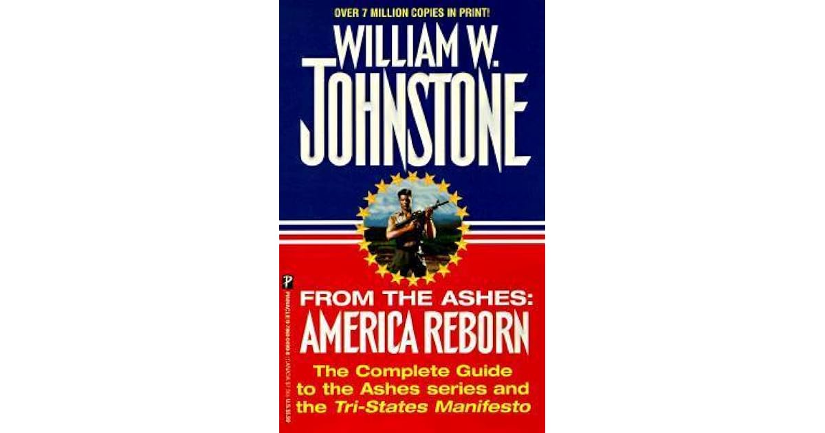 From the Ashes: America Reborn by William W. Johnstone