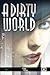 A Dirty World