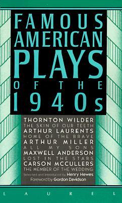 Famous American Plays of the 1940s (Mass Market Paperback)