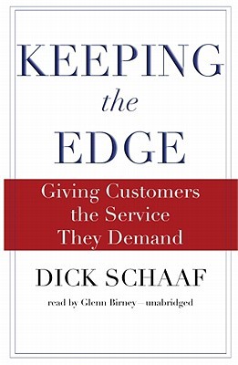 Keeping the Edge: Giving Customers the Service They Demand (Audio Cassette)