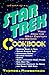 The Star Trek Cookbook: Food from the 23rd Century and Beyond