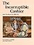 The Incorruptible Cashier (Volume 2)