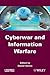 Cyberwar and Information Warfare