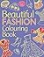 Beautiful Fashion Colouring...
