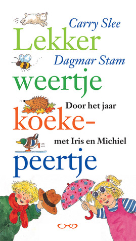 Lekker weertje koekepeertje (Hardcover)