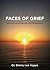 Faces of Grief: Stories of Surviving Loss and Finding Hope