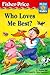 Who Loves Me Best