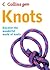 Knots: The essential step-by-step guide for knot tying from beginner to advanced (Collins Gem)