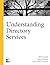 Understanding Directory Ser...