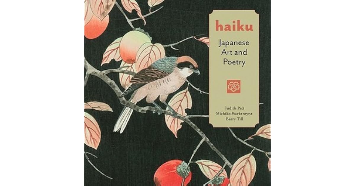 Haiku Japanese Art and Poetry by Judith Patt