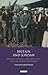 Britain and Jordan: Imperial Strategy, King Abdullah I and the Zionist Movement (Library of Modern Middle East Studies)