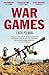 War Games: The Story Of Aid And War In Modern Times