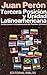 Tercera Posicion Y Unidad Latinoamericana (Spanish Edition)