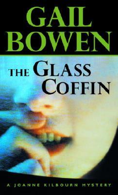 The Glass Coffin (A Joanne Kilbourn Mystery #8)