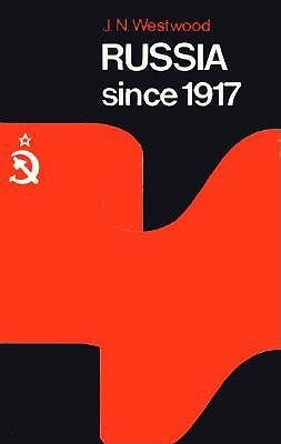 Russia Since 1917 (Hardcover)
