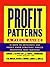 Profit Patterns: A Field Guide