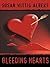 Bleeding Hearts (China Bayles Mystery, Book 14)