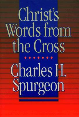 Christ's Words from the Cross (Paperback)