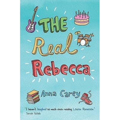 The Real Rebecca by Anna Carey — Reviews, Discussion, Bookclubs, Lists