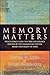 Memory Matters by Daniel M. Cobb