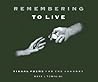 Remembering to Live: Visual Poems for the Journey