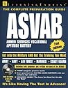 The Complete Preparation Guide: ASVAB--Armed Services Vocational Aptitude Battery