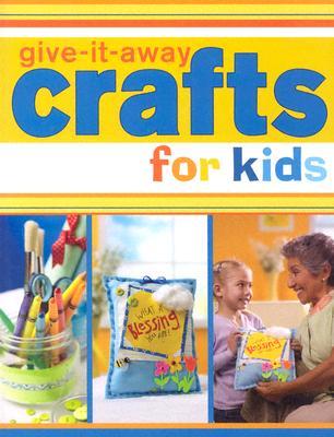 Give-it-away Crafts For Kids (Paperback)