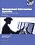 Management Information Systems: Managing the Digital Firm