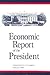 Economic Report of the President: Transmitted to the Congress February 2003