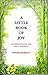 A Little Book of Joy: 365 Meditations for Daily Serenity