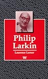 Philip Larkin (Writers and Their Work)