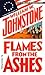 Flames from the Ashes by William W. Johnstone