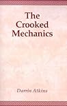 The Crooked Mechanics
