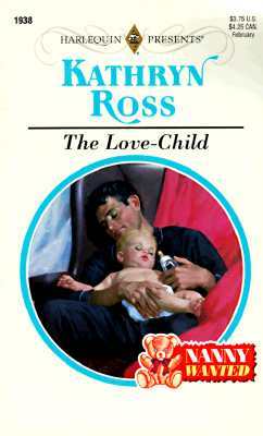 The Love-Child (Mass Market Paperback)