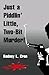 Just a Piddlin' Little Two-Bit Murder by Rodney L. Cron