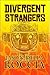 Divergent Strangers