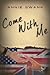 Come With Me