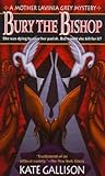Bury the Bishop (Mother Lavinia Grey, #1) Bury the Bishop (Mother Lavinia Grey, #1)