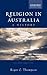 Religion in Australia: A Hi...